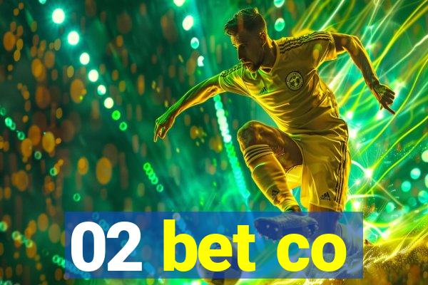 02 bet co